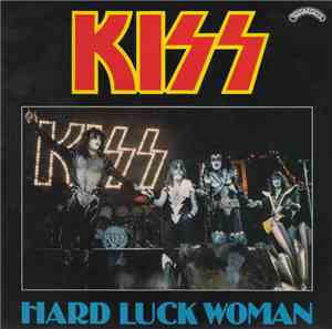 Kiss - Hard Luck Woman