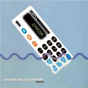 Las Orejas Y La Lengua - Error