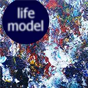 Life Model - Life Model