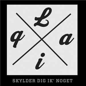 L.I.G.A - Skylder Dig Ik' Noget