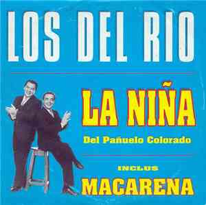 Los Del Rio - La Niña Del Pañuelo Colorado