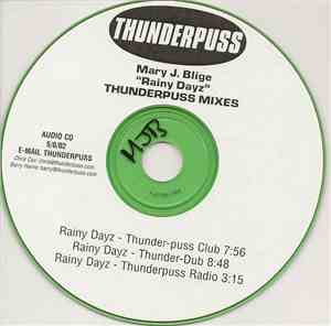 Mary J. Blige - Rainy Dayz (Thunderpuss Remixes)