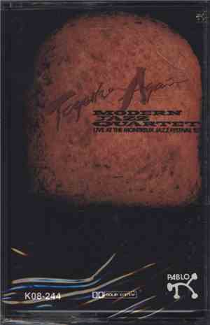 Modern Jazz Quartet - Together Again! Live At The Montreux Jazz Festival '8 ...