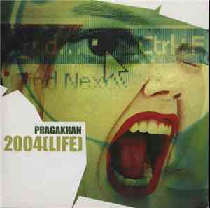PragaKhan - 2004[Life]
