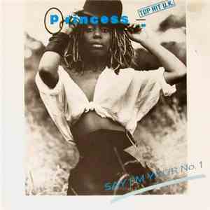 Princess - Say I'm Your No. 1