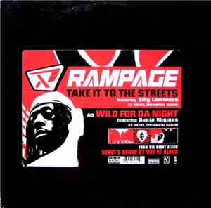 Rampage  - Take It To The Streets / Wild For Da Night