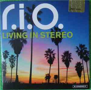 R.I.O. - Living In Stereo