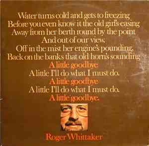 Roger Whittaker - A Little Goodbye