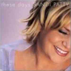 Sandi Patty - These Days