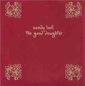 Sandy Bell  - The Good Daughter