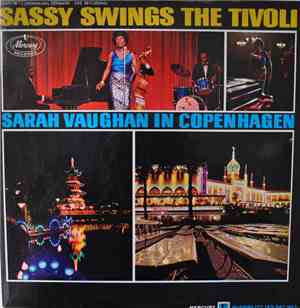 Sarah Vaughan - Sassy Swings The Tivoli