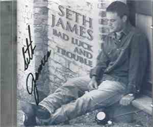 Seth James - Bad Luck & Trouble