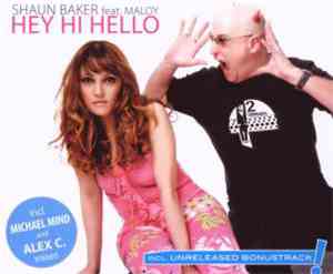 Shaun Baker Feat. Maloy - Hey Hi Hello