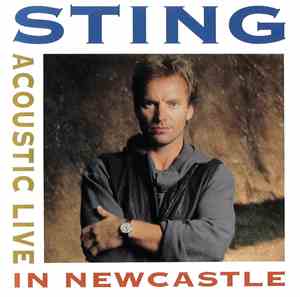 Sting - Acoustic Live In Newcastle