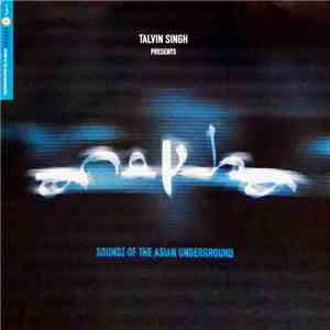 Talvin Singh Presents Various - Anokha: Soundz Of The Asian Underground