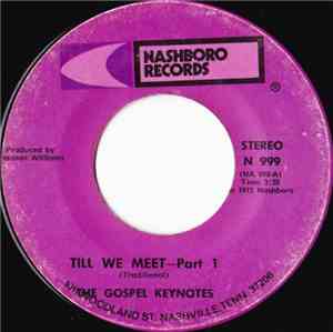 The Gospel Keynotes - Till We Meet