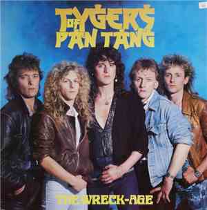 Tygers Of Pan Tang - The Wreck-Age