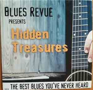 Various - Blues Revue Presents Hidden Treasures ...The Best Blues You've Ne ...