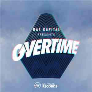 Various - Das Kapital Presents Overtime