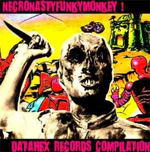 Various - Necronastyfunkymonkey ! Datahex Records Compilation