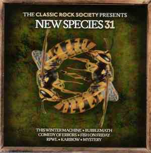 Various - The Classic Rock Society Presents New Species 31