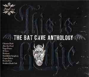 Various - This Is Gothic: The Bat Cave Anthology