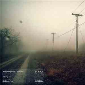 Whispering Souls - Petrichor