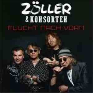 Zöller & Konsorten - Flucht Nach Vorn