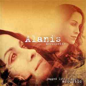 Alanis Morissette - Jagged Little Pill (Acoustic)