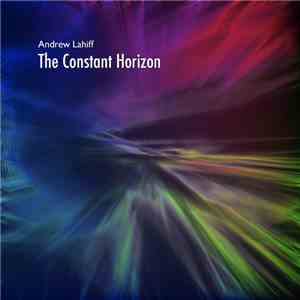 Andrew Lahiff - The Constant Horizon