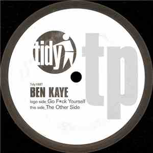 Ben Kaye - Go Fuck Yourself