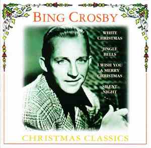 Bing Crosby - Christmas Classic
