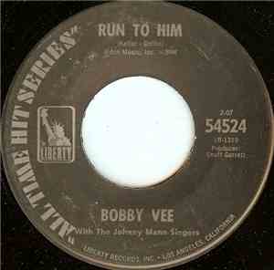 Bobby Vee - Run To Him / Sharing You