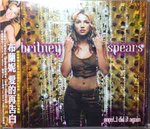 Britney Spears - Oops!...I Did It Again
