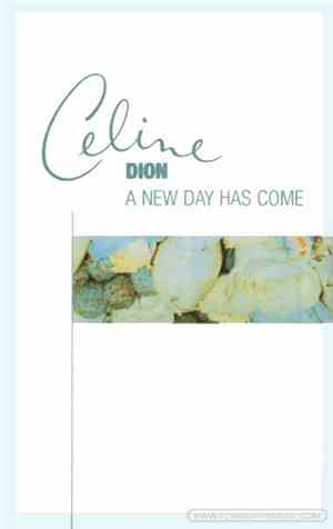 Celine Dion - A New Day Has Come