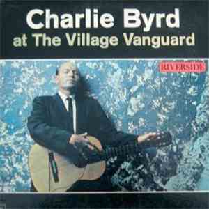 Charlie Byrd - At The Village Vanguard