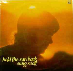Craig Scott - Hold The Sun Back