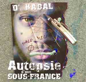 D' - Autopsie D' Une Sous-France