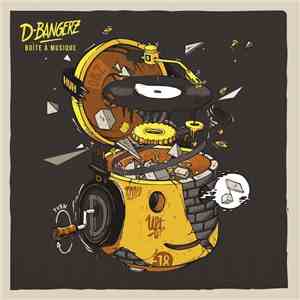 D-Bangerz - Boîte à Musique