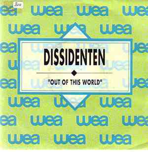 Dissidenten - Out Of This World