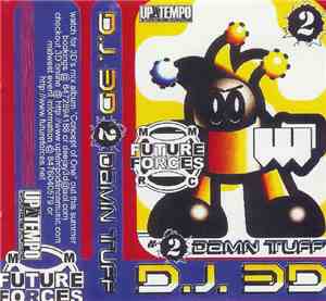 D.J. 3D - 2 Damn Tuff