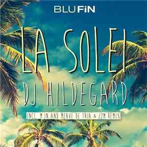 DJ Hildegard - La Solei
