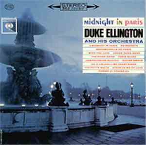 Duke Ellington And His Orchestra - Midnight In Paris