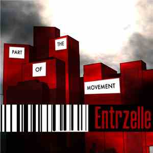 Entrzelle - Part Of The Movement