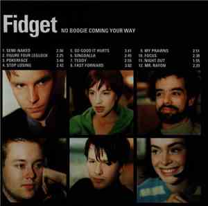 Fidget  - No Boogie Coming Your Way