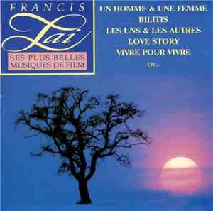 Francis Lai - Ses Plus Belles Musiques De Film