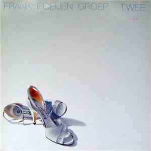 Frank Boeijen Groep - Twee