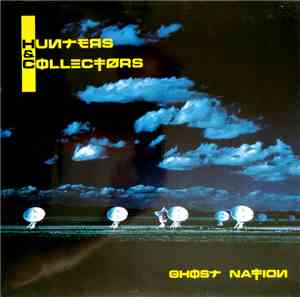 Hunters & Collectors - Ghost Nation