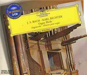J. S. Bach, Karl Richter - Organ Works