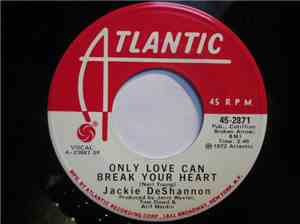 Jackie DeShannon - Only Love Can Break Your Heart